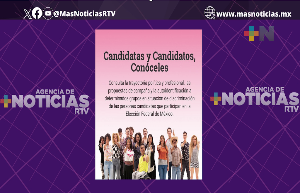 Invita INE a ciudadanía a consultar sistema “Candidatas y Candidatos, Conóceles”